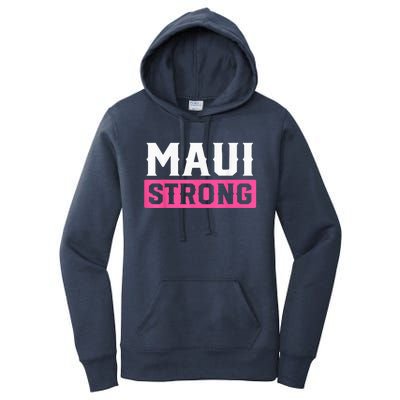 Pray for Maui Hawaii Strong - Maui Lahaina Hawaiian Islands Women's Pullover Hoodie