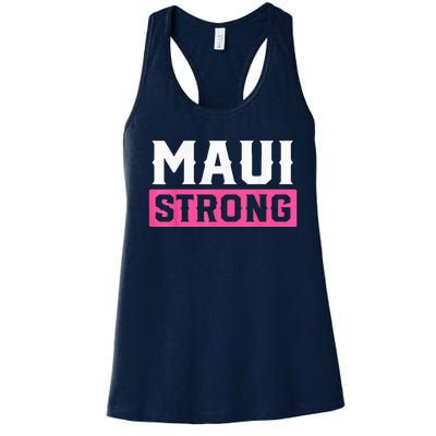 Pray for Maui Hawaii Strong - Maui Lahaina Hawaiian Islands Women's Racerback Tank