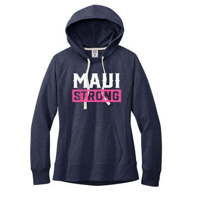 Pray for Maui Hawaii Strong - Maui Lahaina Hawaiian Islands Women's Fleece Hoodie