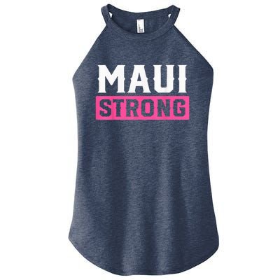 Pray for Maui Hawaii Strong - Maui Lahaina Hawaiian Islands Women's Perfect Tri Rocker Tank