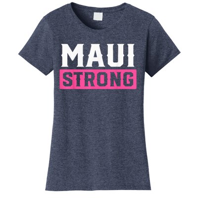 Pray for Maui Hawaii Strong - Maui Lahaina Hawaiian Islands Women's T-Shirt