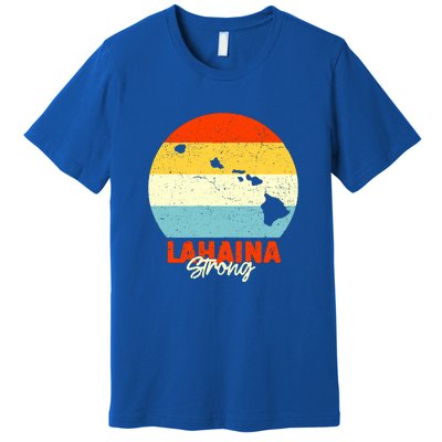 Pay For Maui Lahaina Strong Vintage Gift Premium T-Shirt