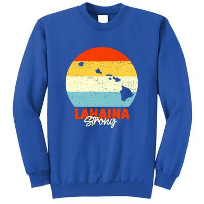 Pay For Maui Lahaina Strong Vintage Gift Tall Sweatshirt