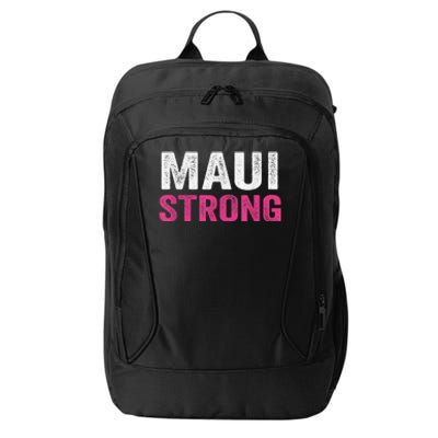 Pray for Maui Hawaii Strong - Maui Lahaina Hawaiian Islands City Backpack