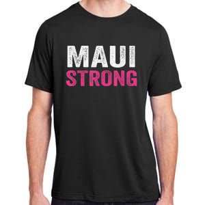 Pray for Maui Hawaii Strong - Maui Lahaina Hawaiian Islands Adult ChromaSoft Performance T-Shirt