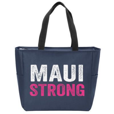 Pray for Maui Hawaii Strong - Maui Lahaina Hawaiian Islands Zip Tote Bag