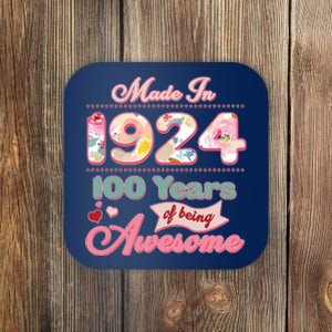 Pink Floral Made In 1924 100 Years Of Being Awesome Birthday Coaster