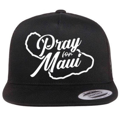 Pray For Maui Gift Flat Bill Trucker Hat