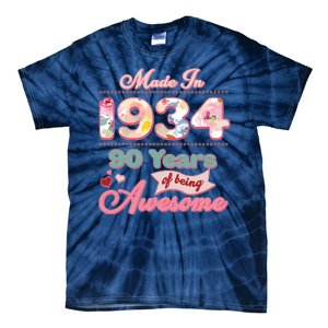 Pink Floral Made In 1934 90 Years Of Being Awesome Birthday Tie-Dye T-Shirt