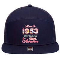 Pink Floral Made In 1953 70 Years Of Being Awesome Birthday 7 Panel Mesh Trucker Snapback Hat