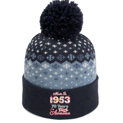 Pink Floral Made In 1953 70 Years Of Being Awesome Birthday The Baniff Cuffed Pom Beanie