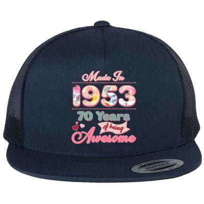 Pink Floral Made In 1953 70 Years Of Being Awesome Birthday Flat Bill Trucker Hat