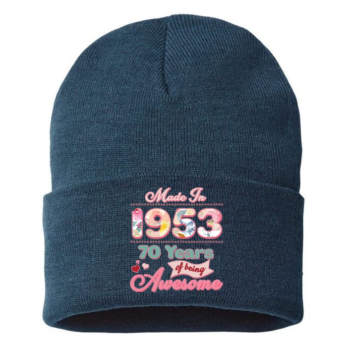 Pink Floral Made In 1953 70 Years Of Being Awesome Birthday Sustainable Knit Beanie