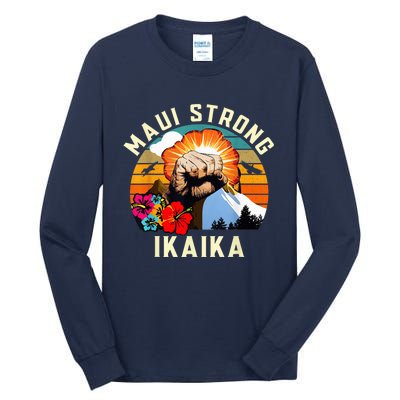 Pray For Maui Hawaii Strong Tee Apparel Matching Family Tall Long Sleeve T-Shirt