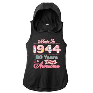 Pink Floral Made In 1944 80 Years Of Being Awesome Birthday Ladies PosiCharge Tri-Blend Wicking Draft Hoodie Tank