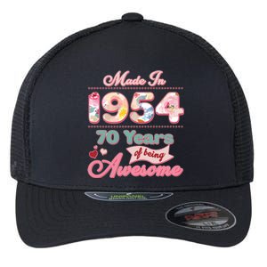 Pink Floral Made In 1954 70 Years Of Being Awesome Birthday Flexfit Unipanel Trucker Cap