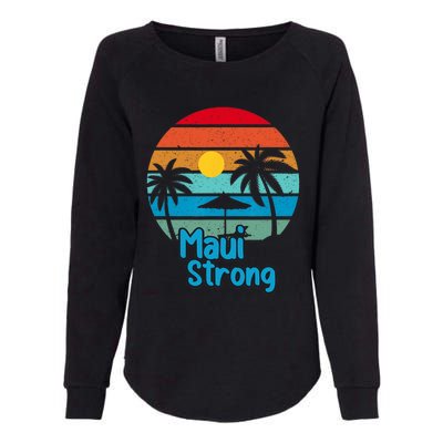 Pray For Maui Hawaii Strong Vintage Design Womens California Wash Sweatshirt