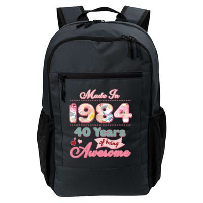 Pink Floral Made In 1984 40 Years Of Being Awesome Birthday Daily Commute Backpack