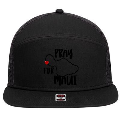 Pray For Maui Hawaii Strong Maui Wildfire Support Men Women 7 Panel Mesh Trucker Snapback Hat