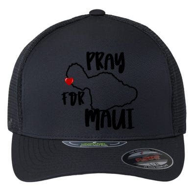 Pray For Maui Hawaii Strong Maui Wildfire Support Men Women Flexfit Unipanel Trucker Cap