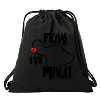 Pray For Maui Hawaii Strong Maui Wildfire Support Men Women Drawstring Bag