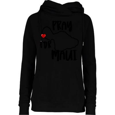 Pray For Maui Hawaii Strong Maui Wildfire Support Men Women Womens Funnel Neck Pullover Hood