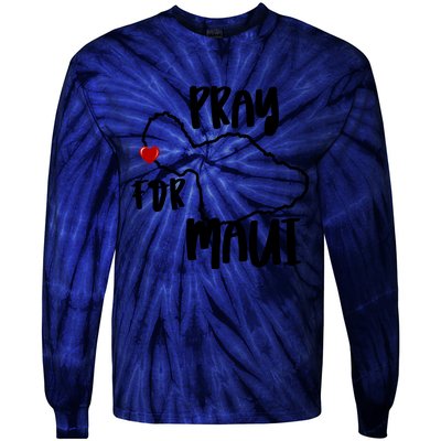 Pray For Maui Hawaii Strong Maui Wildfire Support Men Women Tie-Dye Long Sleeve Shirt