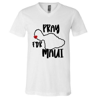 Pray For Maui Hawaii Strong Maui Wildfire Support Men Women V-Neck T-Shirt