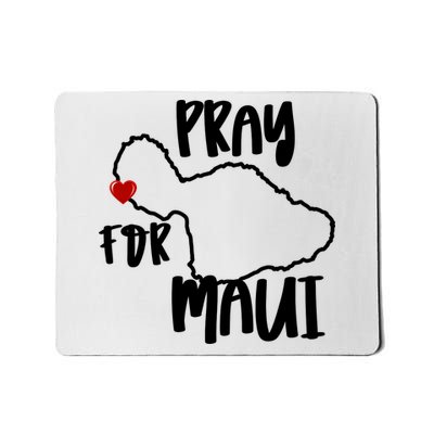 Pray For Maui Hawaii Strong Maui Wildfire Support Men Women Mousepad