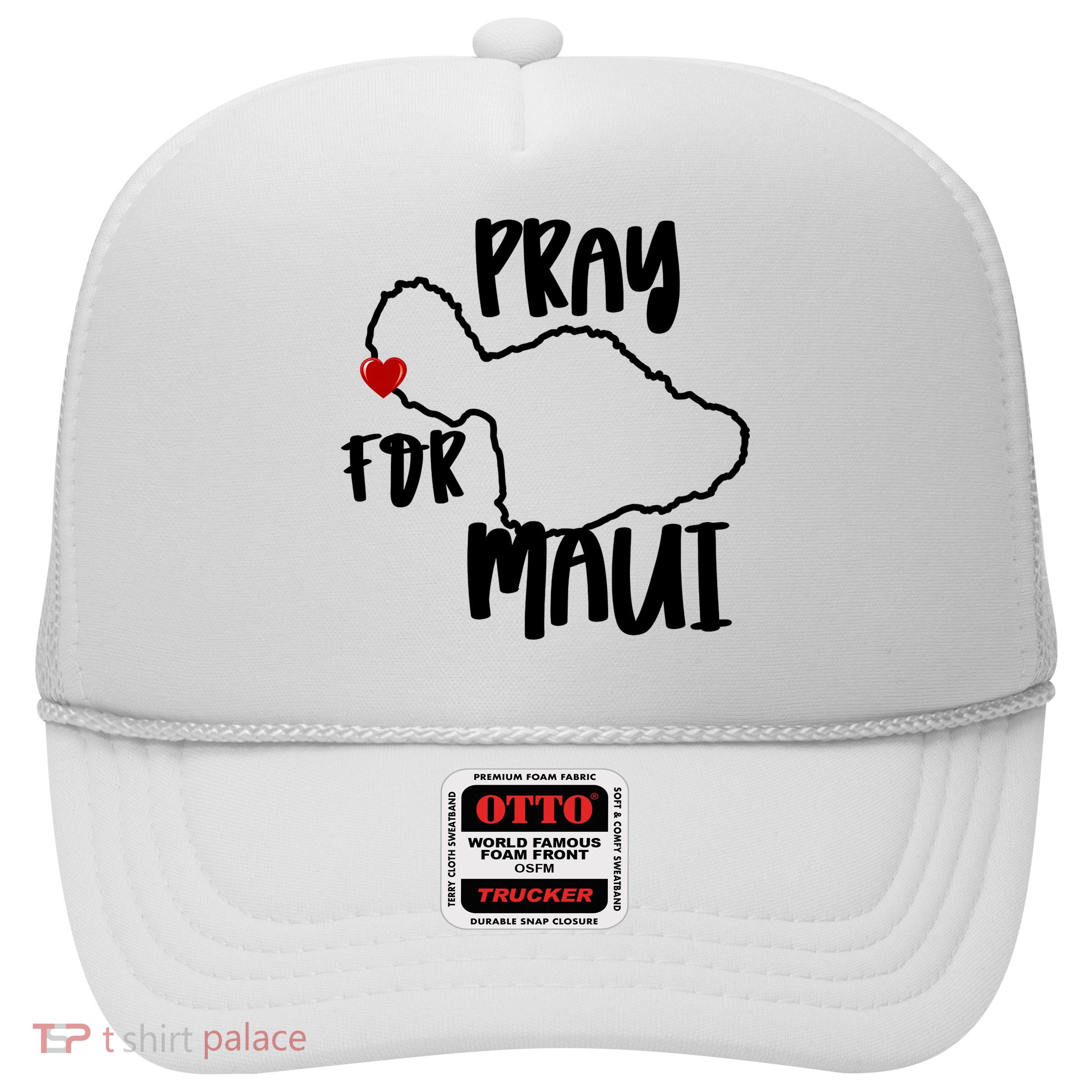 Pray For Maui Hawaii Strong Maui Wildfire Support Men Women Trucker Hat