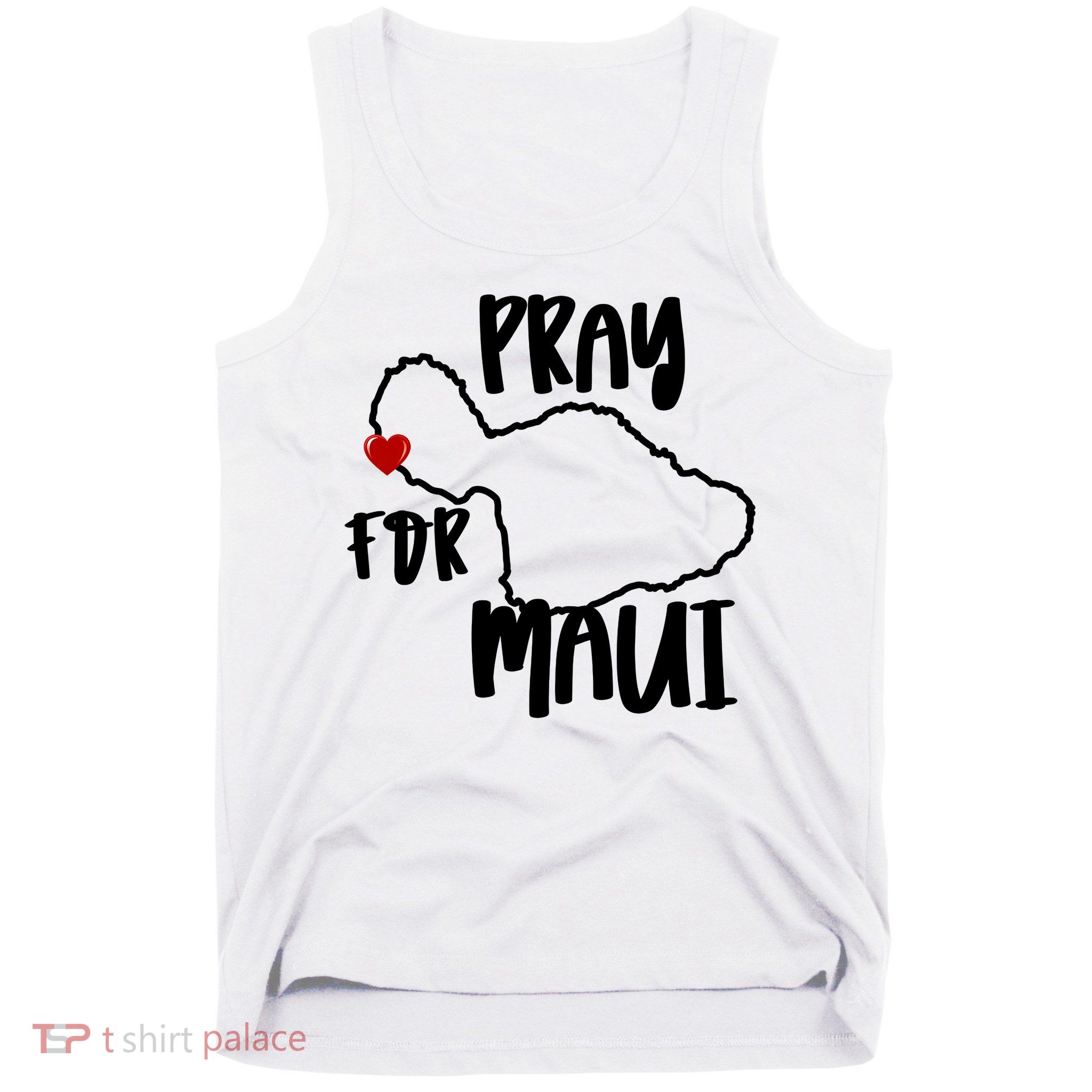 Pray For Maui Hawaii Strong Maui Wildfire Support Men Women Tank Top