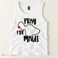 Pray For Maui Hawaii Strong Maui Wildfire Support Men Women Tank Top
