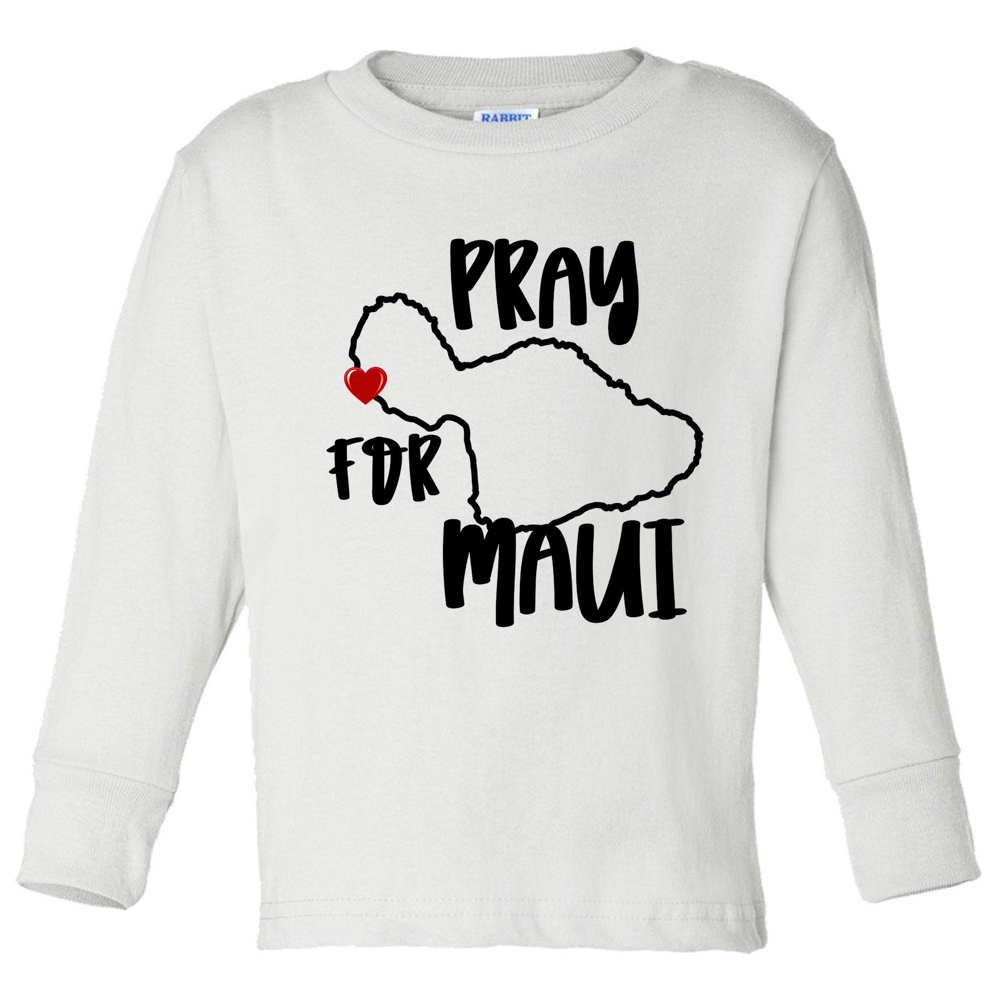 Pray For Maui Hawaii Strong Maui Wildfire Support Men Women Toddler Long Sleeve Shirt