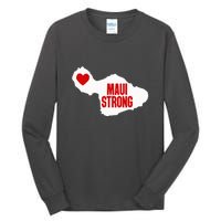 Pray For Maui Hawaii Strong Maui Wildfire Gift Tall Long Sleeve T-Shirt