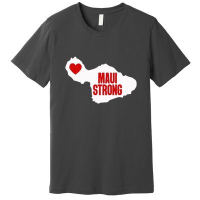 Pray For Maui Hawaii Strong Maui Wildfire Gift Premium T-Shirt