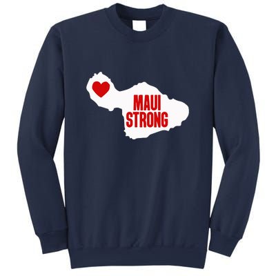 Pray For Maui Hawaii Strong Maui Wildfire Gift Sweatshirt