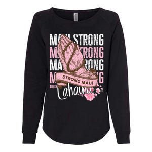 Pray For Maui Hawaii Strong Womens California Wash Sweatshirt