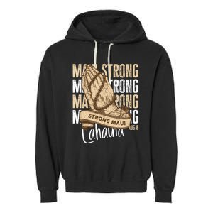 Pray For Maui Hawaii Strong Garment-Dyed Fleece Hoodie