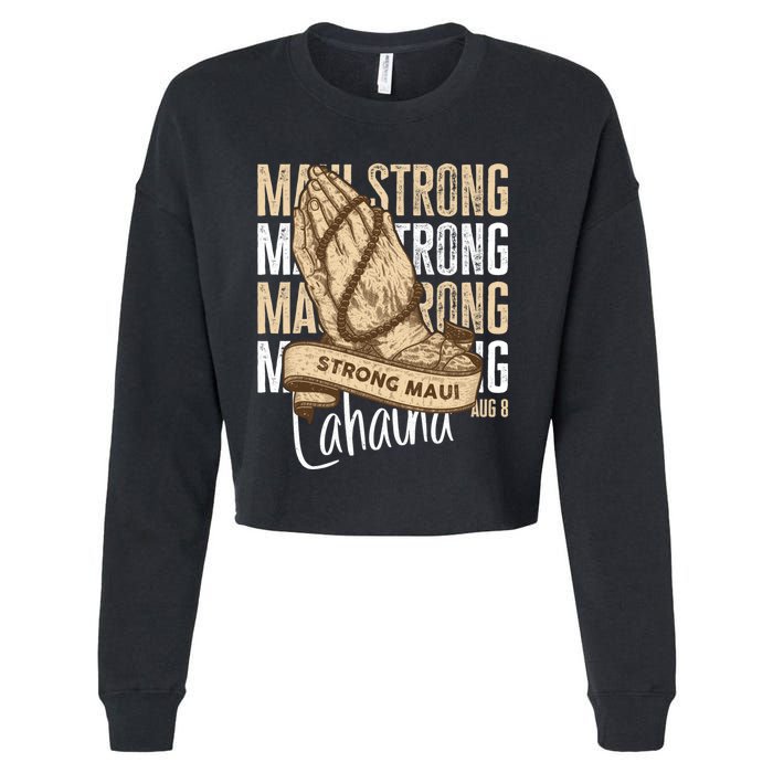 Pray For Maui Hawaii Strong Cropped Pullover Crew