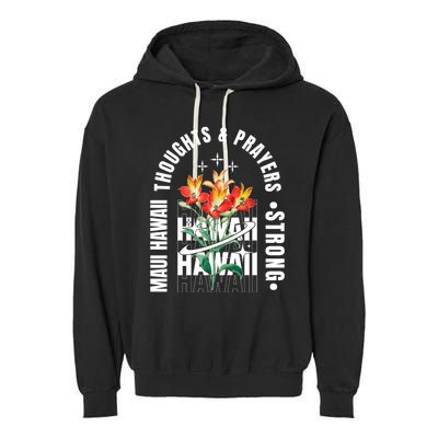 Pray For Maui Hawaii Strong Garment-Dyed Fleece Hoodie