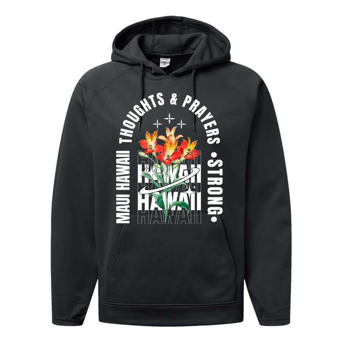 Pray For Maui Hawaii Strong Performance Fleece Hoodie