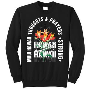 Pray For Maui Hawaii Strong Sweatshirt