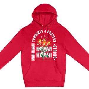 Pray For Maui Hawaii Strong Premium Pullover Hoodie