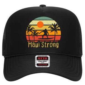 Pray For Maui Hawaii Strong Maui High Crown Mesh Back Trucker Hat