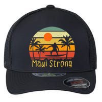 Pray For Maui Hawaii Strong Maui Flexfit Unipanel Trucker Cap