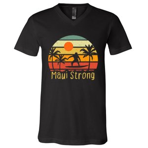 Pray For Maui Hawaii Strong Maui V-Neck T-Shirt