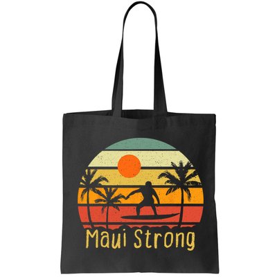 Pray For Maui Hawaii Strong Maui Bag