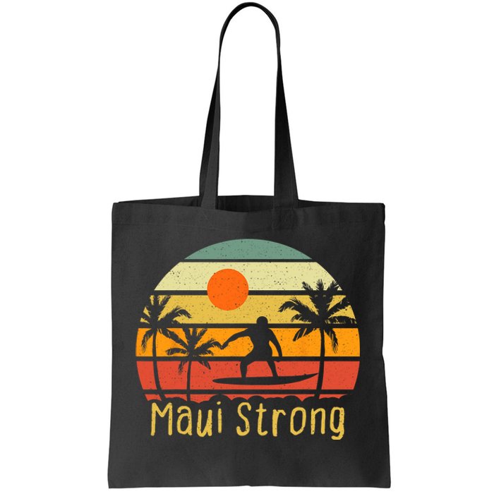 Pray For Maui Hawaii Strong Maui Tote Bag