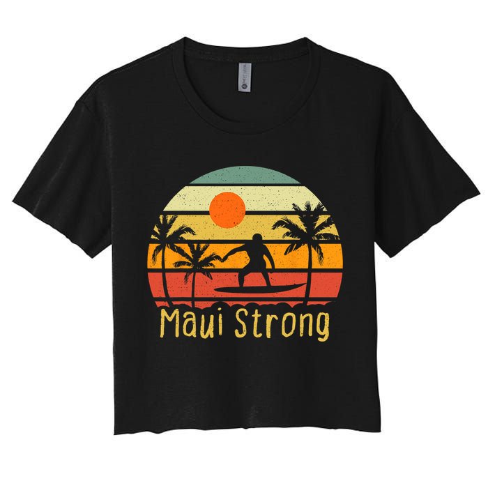 Pray For Maui Hawaii Strong Maui Women's Crop Top Tee