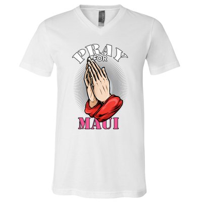 Pray For Maui Hawaii Strong V-Neck T-Shirt